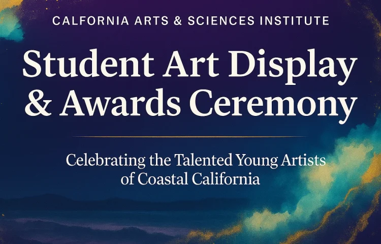CASI Student Art Display & Awards - California Arts & Sciences Institute - Inspiring The Planets Youth