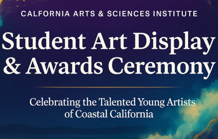 CASI Student Art Display & Awards - California Arts & Sciences Institute - Inspiring The Planets Youth