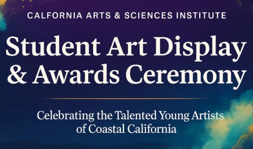 CASI Student Art Display & Awards - California Arts & Sciences Institute - Inspiring The Planets Youth